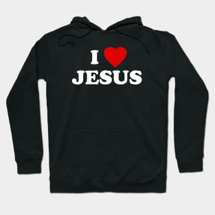 i love jesus Hoodie